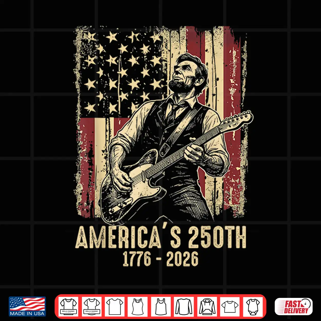 Abraham Lincoln Playing Guitar 4Th Of July 250Th Anniversary Shirt Abraham Lincoln Playing Guitar 4Th Of July 250Th Anniversary Shirt