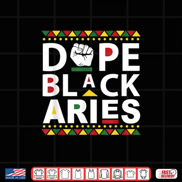 African American Aries Black Man Black Woman Melanin Aries Shirt 4 Design African American Aries Black Man Black Woman Melanin Aries Shirt