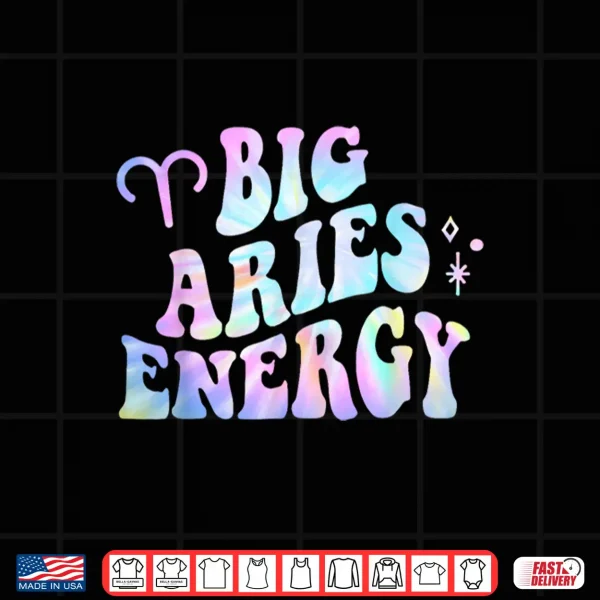 Aries Big Energy Retro Smile Flower Zodiac Birthday Shirt 4 Design Aries Big Energy Retro Smile Flower Zodiac Birthday Shirt
