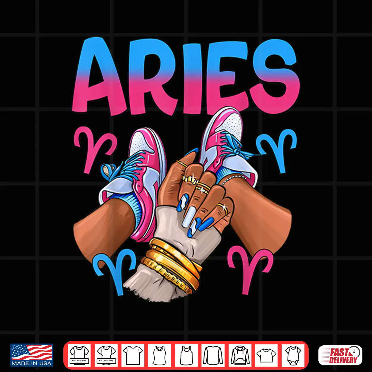 Aries Black Girl Women Sneakers Nails Zodiac Birthday Shirt Aries Black Girl Women Sneakers Nails Zodiac Birthday Shirt