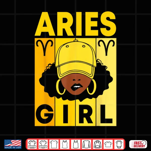 Design Aries Girl Dope Afro Black Woman With Cap Zodiac Sign Shirt