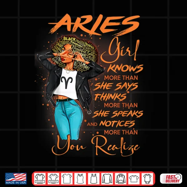 Aries Girl Knows More Than She Says For Black Women Shirt 4 Design Aries Girl Knows More Than She Says For Black Women Shirt