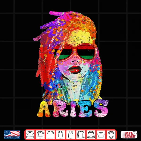Aries Girl Loc'D Hair Art Zodiac Birthday Black Woman Shirt 3 Design Aries Girl Locd Hair Art Zodiac Birthday Black Woman Shirt
