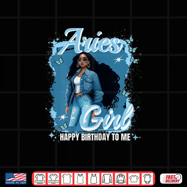 Design Aries Girl Melanin Queen March Woman April Birthday Shirt