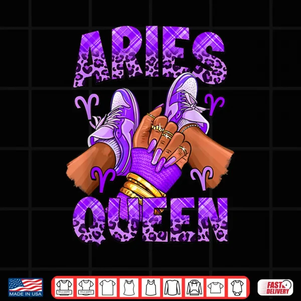 Design Aries Girl Zodiac Birthday Afro Queen Sneakers Nails Shirt