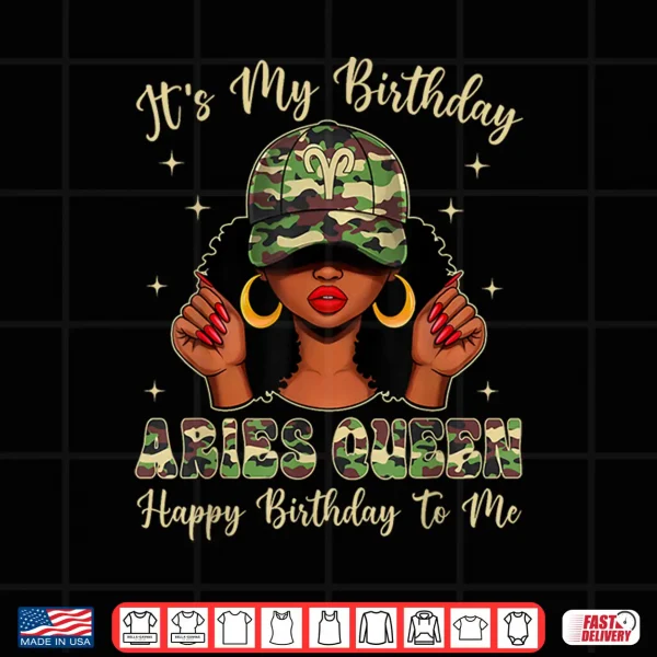 Design Aries Queen Afro Women Camo Cap Black Girl Birthday Shirt