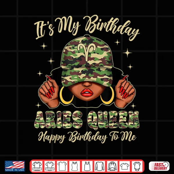 Aries Queen Black Woman Camouflage Cap Zodiac Sign Shirt 4 Design Aries Queen Black Woman Camouflage Cap Zodiac Sign Shirt
