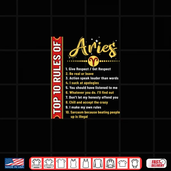 Aries Shirt Top 10 Rules Of Aries Birthday Shirt 3 Design Aries Shirt Top 10 Rules Of Aries Birthday Shirt