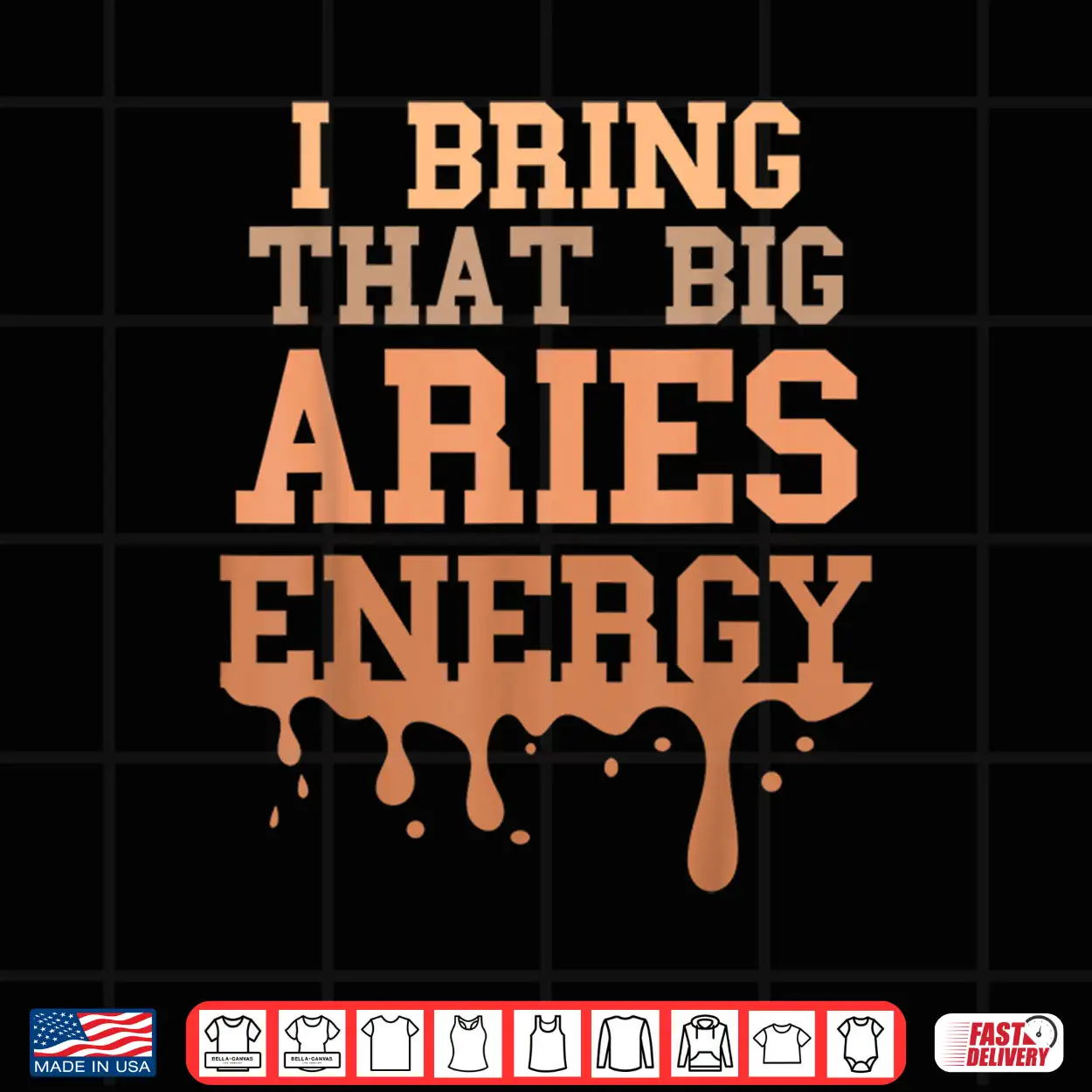 Big Aries Energy Men Women Melanated Zodiac Sign Drip Vibes Shirt Big Aries Energy Men Women Melanated Zodiac Sign Drip Vibes Shirt