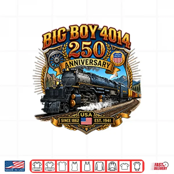 Big Boy 4014 Train Usa 250Th Anniversary Shirt 4 Design Big Boy 4014 Train USA 250th Anniversary Shirt