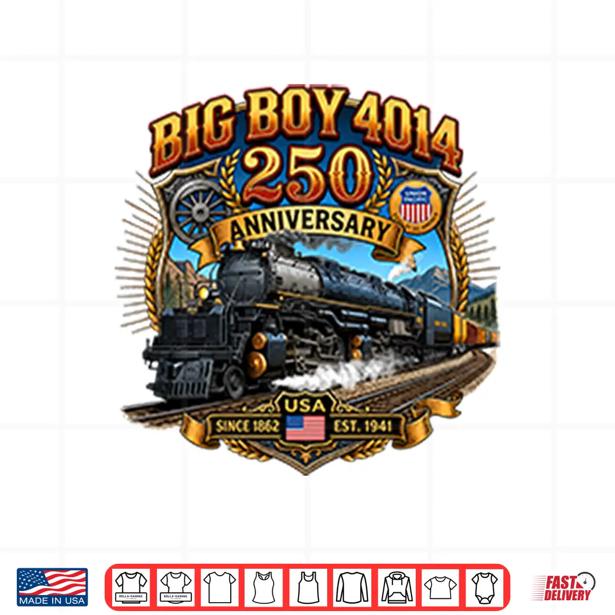 Big Boy 4014 Train Usa 250Th Anniversary Shirt Big Boy 4014 Train Usa 250Th Anniversary Shirt