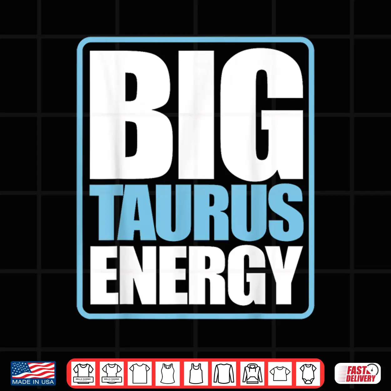 Big Taurus Energy Zodiac Star Sign Astrology Shirt Big Taurus Energy Zodiac Star Sign Astrology Shirt