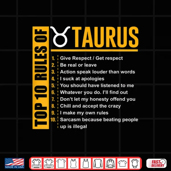 Birthday Gifts Top 10 Rules Of Taurus Zodiac Shirt 4 Design Birthday Gifts Top 10 Rules Of Taurus Zodiac Shirt