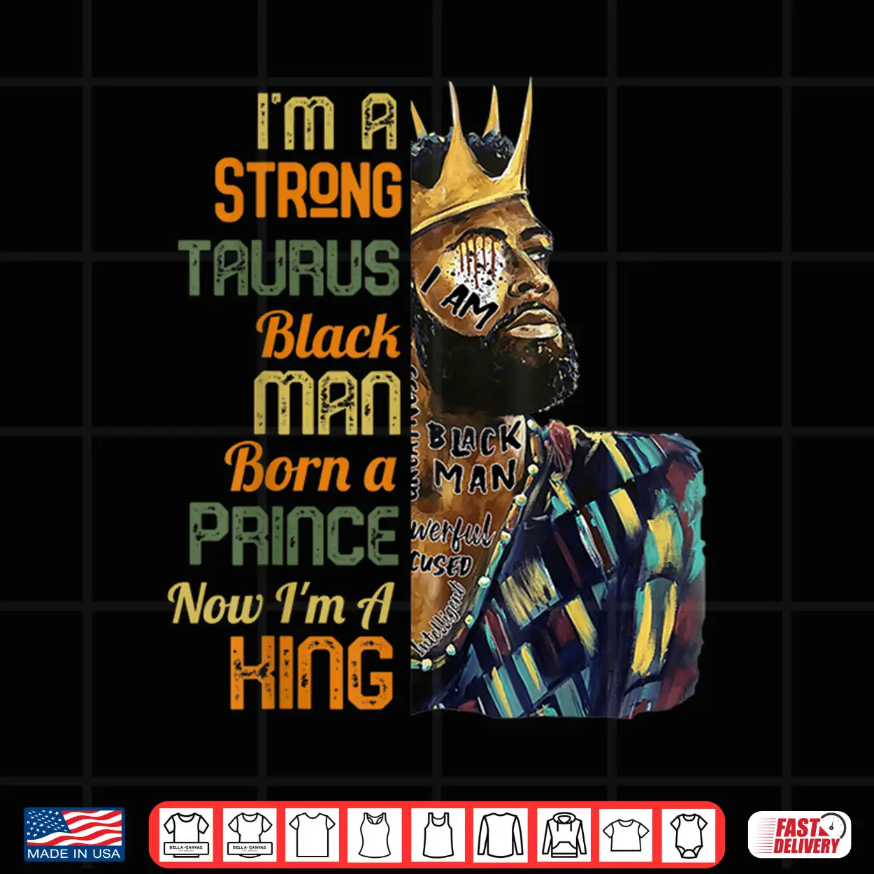 Born A Prince Now A King Strong Taurus Black Culture Afro Shirt Born A Prince Now A King Strong Taurus Black Culture Afro Shirt