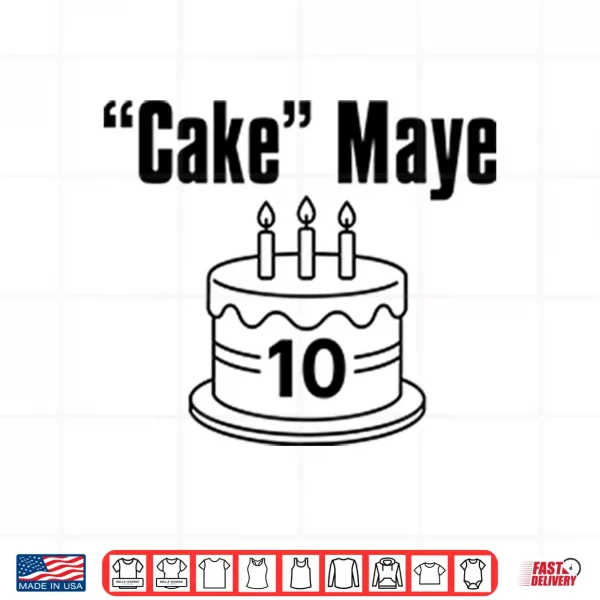 Design Cake Maye Drake Maye Shirt 2