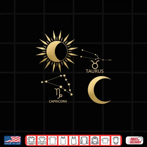 Design Capricorn Sun Taurus Moon Zodiac Shirt
