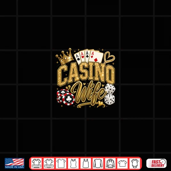 Design Casino Wife Vegas Gambling Poker Slots Shirt