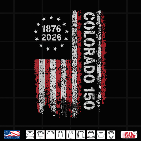Design Colorado 150 Years American Flag 4th of July America Shirt