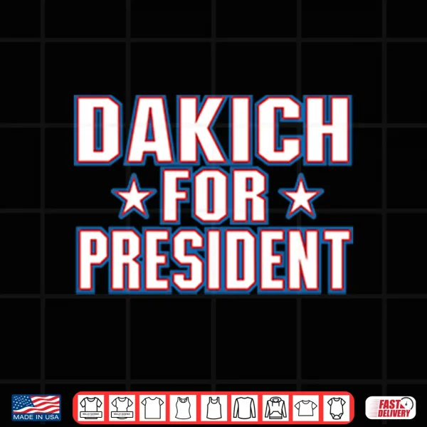 Design Dakich For President Shirt 2