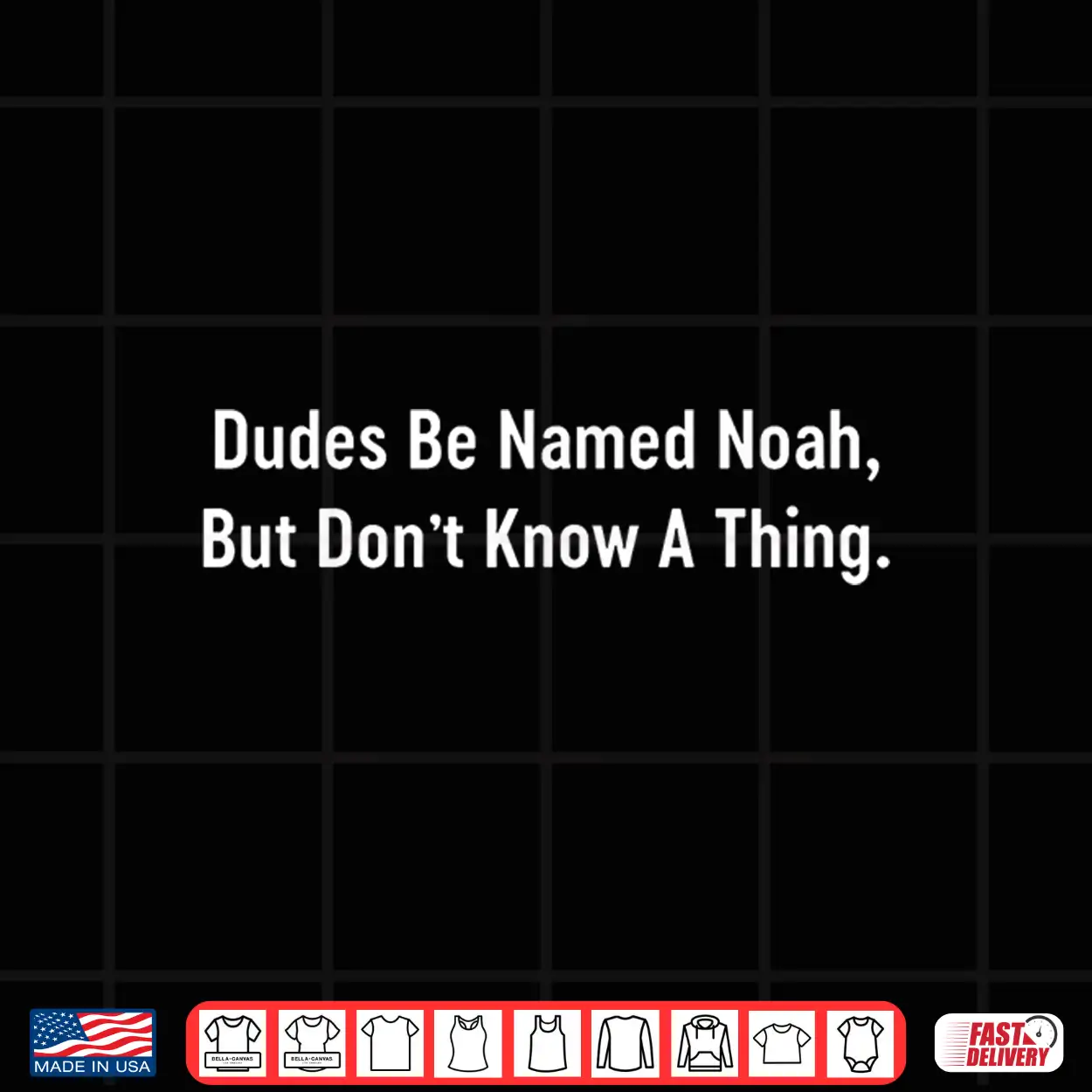 Dudes Be Named Noah But Dont Know A Funny Minimalist Graphic Shirt Dudes Be Named Noah But Dont Know A Funny Minimalist Graphic Shirt