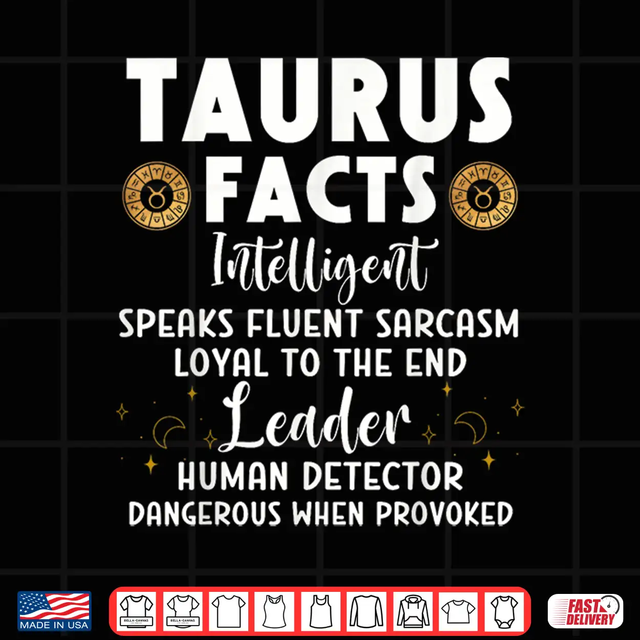 Funny Taurus Facts Intelligent Sarcasm Zodiac Sign Humor Shirt Funny Taurus Facts Intelligent Sarcasm Zodiac Sign Humor Shirt