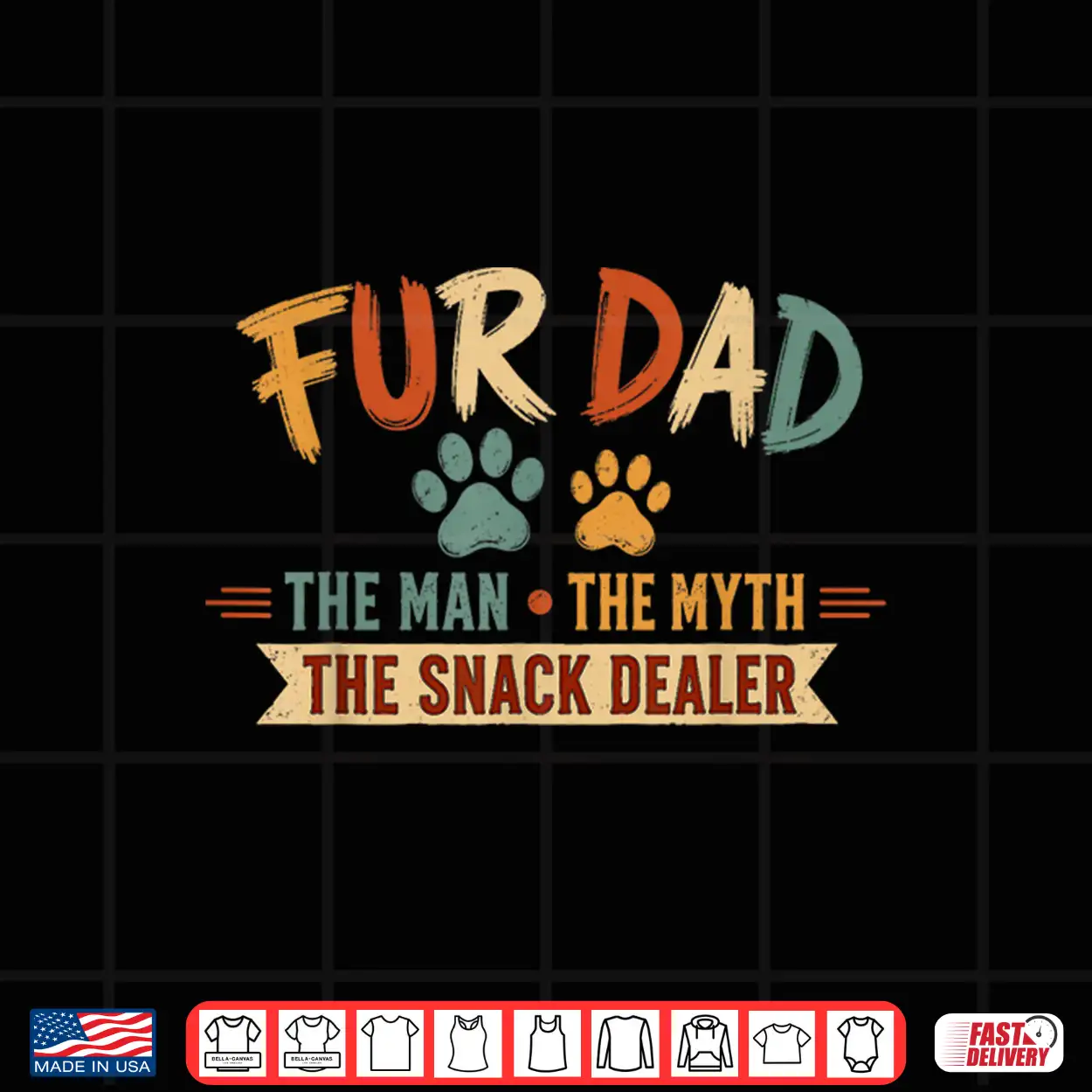 Fur Dad Man Myth Snack Dealer Fathers Day Dog Daddy Papa Pet Shirt Fur Dad Man Myth Snack Dealer Fathers Day Dog Daddy Papa Pet Shirt