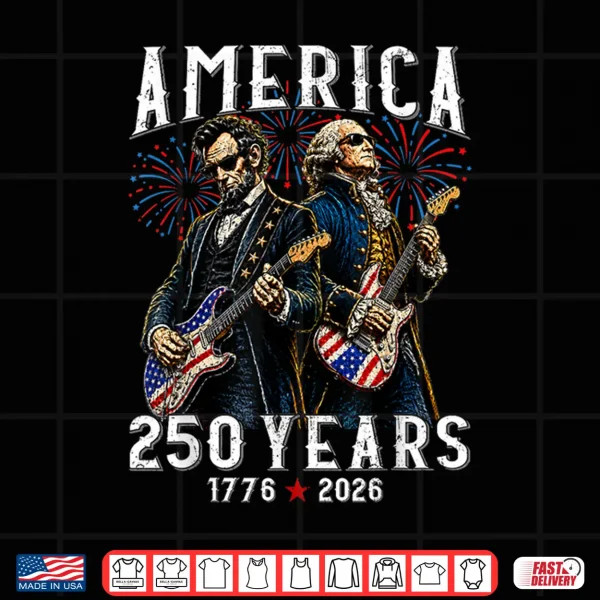 George Washington Abe Lincoln Playing Guitar 250Th America Shirt 4 Design George Washington Abe Lincoln Playing Guitar 250th America Shirt