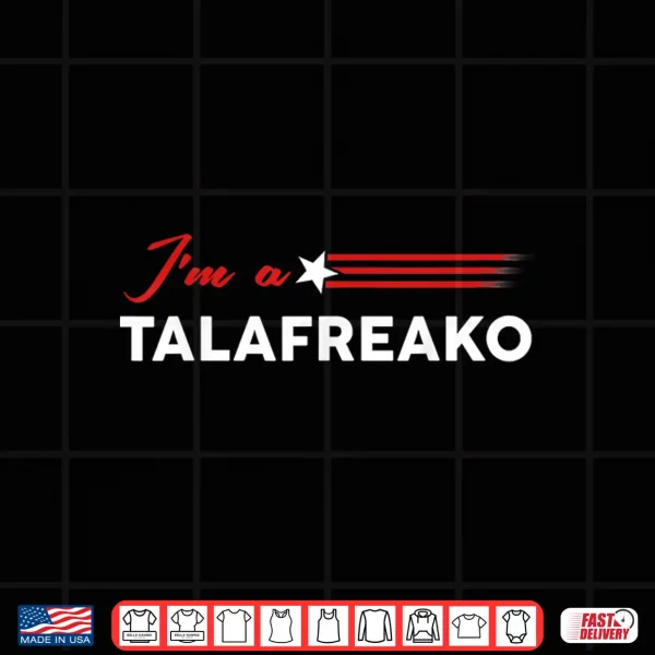 I'M A Talafreako James Talarico 2026 Us Senate Texas Flag Shirt 4 Design Im A Talafreako James Talarico 2026 US Senate Texas Flag Shirt