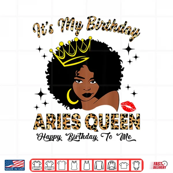 It'S My Birthday Aries Queen African American Women Shirt 4 Design Its My Birthday Aries Queen African American Women Shirt