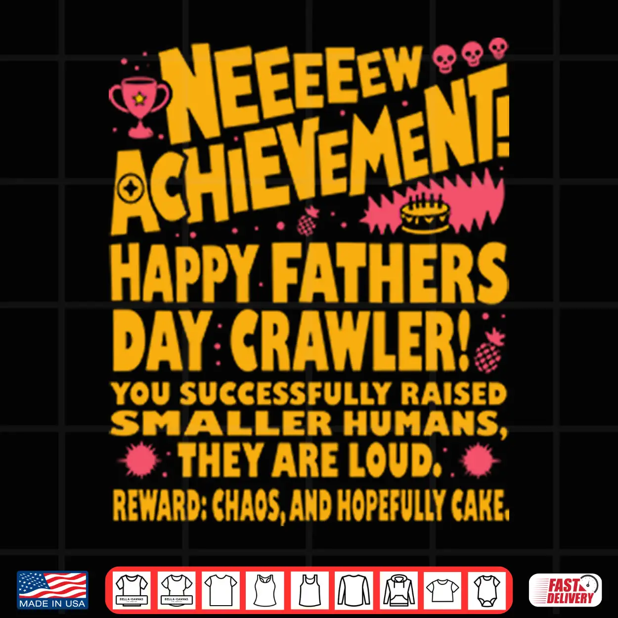 Neeeeew Achievement Happy Fathers Day Crawler PNG Neeeeew Achievement Happy Fathers Day Crawler PNG