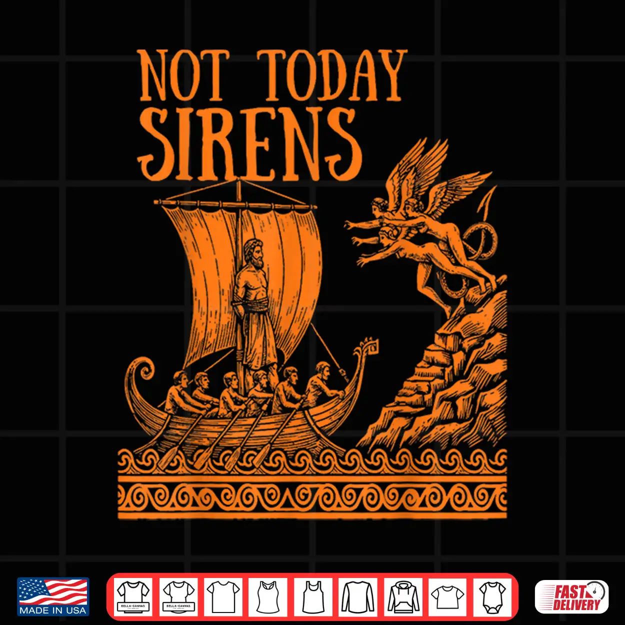 Not Today Sirens Ancient Greek Mythology Shirt Not Today Sirens Ancient Greek Mythology Shirt