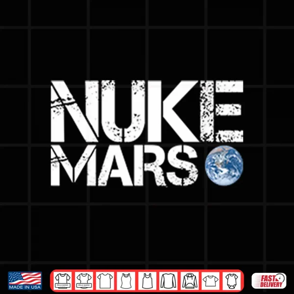 Nuke Mars Elon Musk PNG 4 Design Nuke Mars Elon Musk Shirt 2