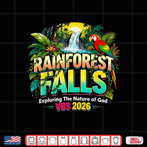 Rainforest Falls Vbs 2026 Exploring The Nature Of God Gift Shirt 4 Design Rainforest Falls VBS 2026 Exploring The Nature of God Gift Shirt