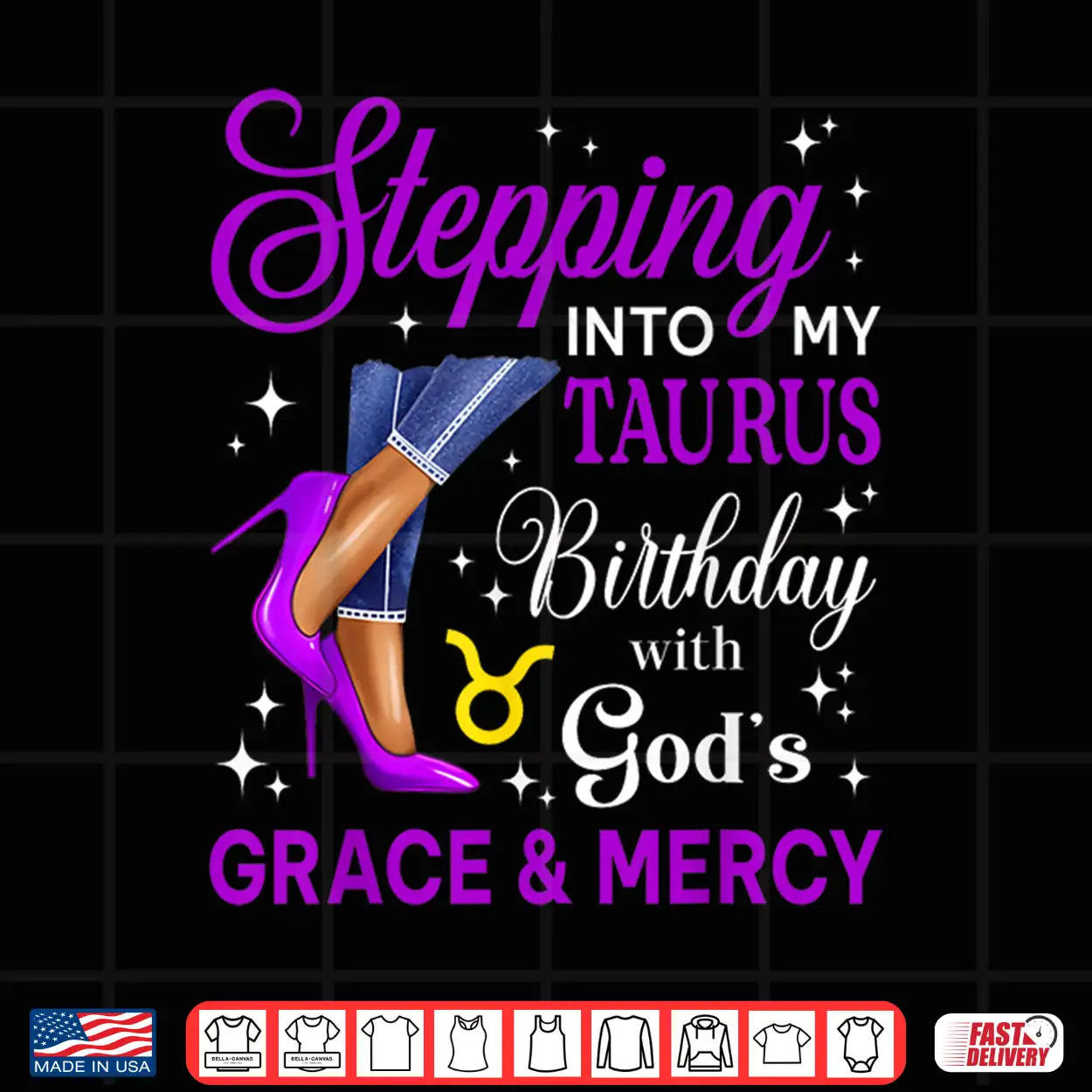 Stepping Into Taurus Birthday Women High Heels Zodiac Shirt Stepping Into Taurus Birthday Women High Heels Zodiac Shirt