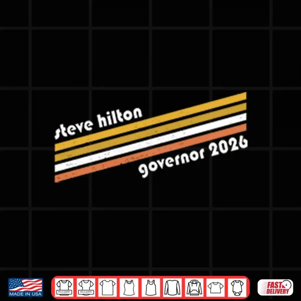 Design Steve Hilton Governor 2026 Shirt 2