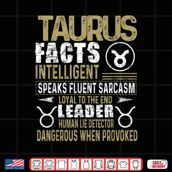 Design TAURUS Facts Zodiac Sign Shirt Birthday Gift April May