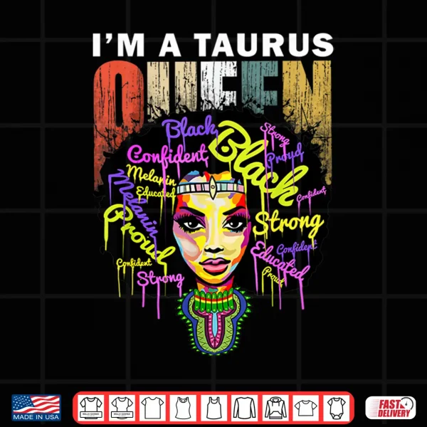 Design Taurus Birthday Shirts For Women Queen Born in April May Shirt