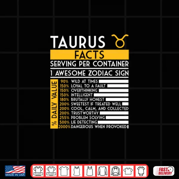 Design Taurus Facts Zodiac Horoscope Funny Astrology Star Sign Shirt