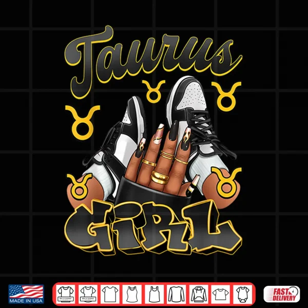 Design Taurus Girl Birthday Afro Queen Sneakers Zodiac Sign Shirt