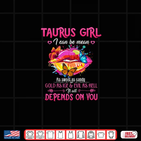 Taurus Girl Lips April May Queen Birthday Zodiac Shirt 4 Design Taurus Girl Lips April May Queen Birthday Zodiac Shirt