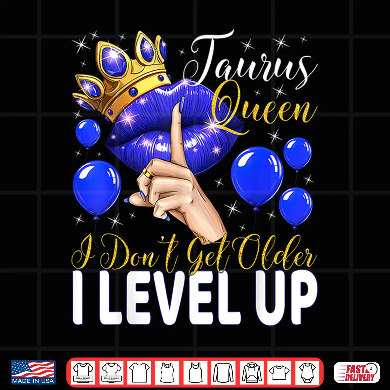 Taurus Queen I Do Not Get Older I Level Up Birthday Queen Shirt Taurus Queen I Do Not Get Older I Level Up Birthday Queen Shirt