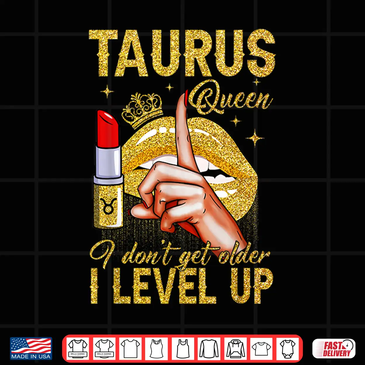 Taurus Queen I Level Up It’S My Birthday Zodiac Sign Shirt Taurus Queen I Level Up It’S My Birthday Zodiac Sign Shirt