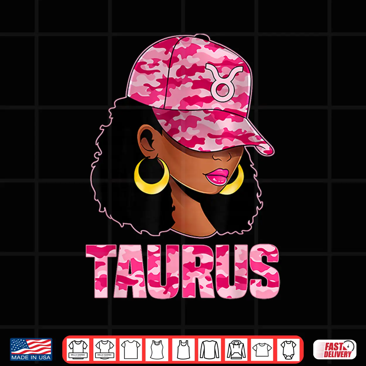 Taurus Queen Sassy Afro Black Woman Pink Camo Cap Zodiac Shirt Taurus Queen Sassy Afro Black Woman Pink Camo Cap Zodiac Shirt