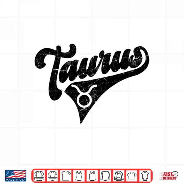 Taurus Retro Zodiac Astrology Horoscope Taurus Shirt 4 Design Taurus Retro Zodiac Astrology Horoscope Taurus Shirt