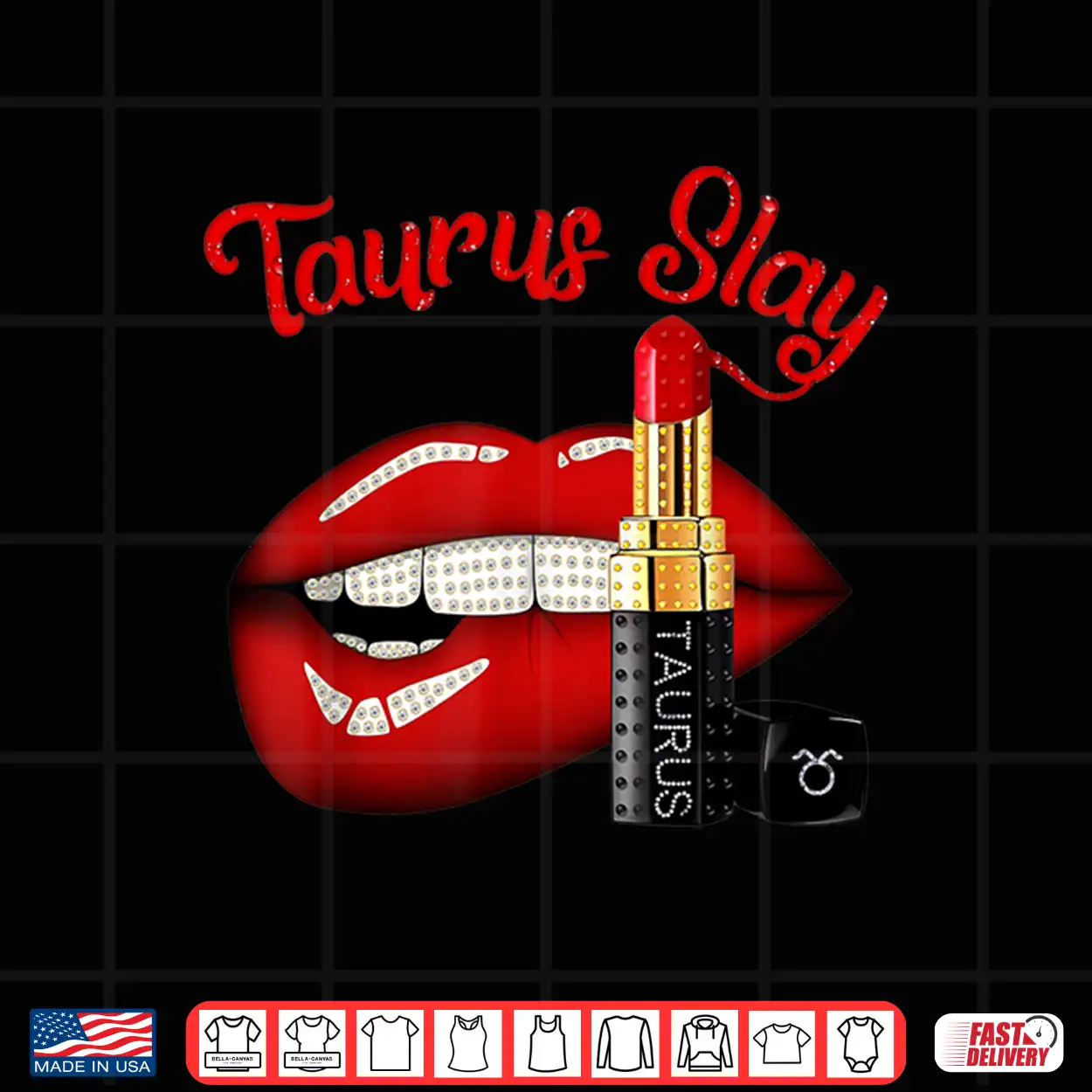 Taurus Slay Sexy Lips Zodiac April May Birthday Shirt Taurus Slay Sexy Lips Zodiac April May Birthday Shirt