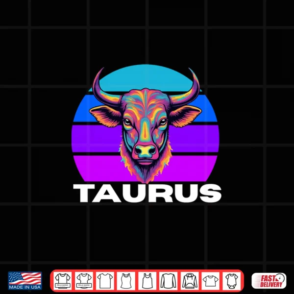 Design Taurus The Bull Horoscope Astrology Taurus Multicolor Bull Shirt