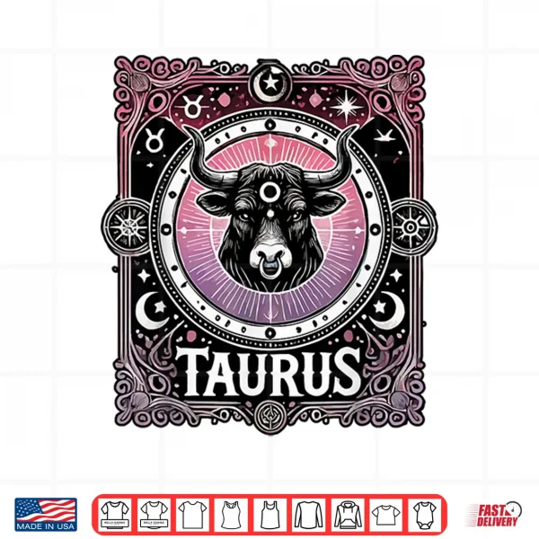 Design Taurus Zodiac Sign Star Astrology Birthday Horoscope Shirt