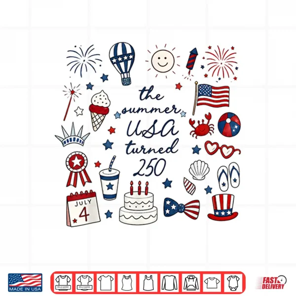 Design The Summer USA Turned 250 Shirt