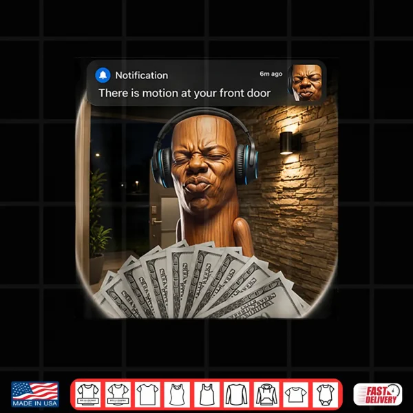 Design Tung Tung There is Motion At Your Front Door Tung Sahur Meme Shirt
