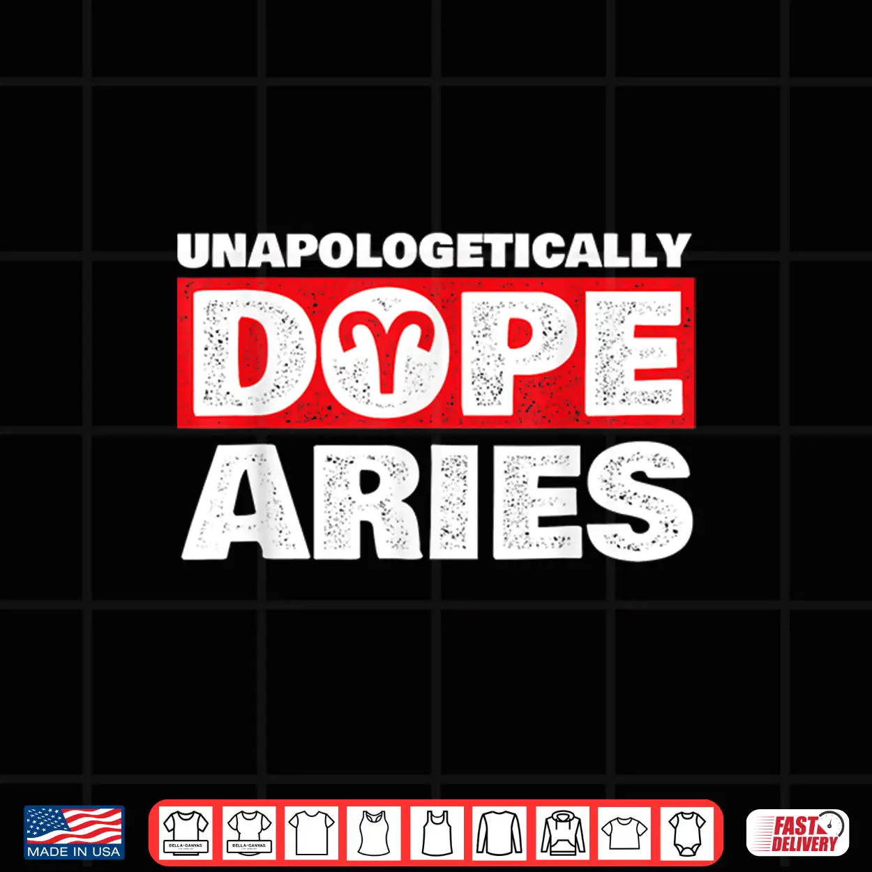 Unapologetically Dope Aries Zodiac Sign Astrology Symbol Shirt Unapologetically Dope Aries Zodiac Sign Astrology Symbol Shirt